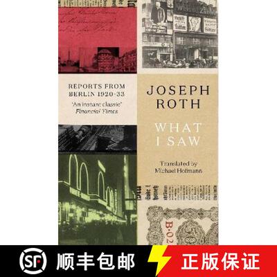 【3-4周达】What I Saw: Reports From Berlin 1920-33 [9781783788484]