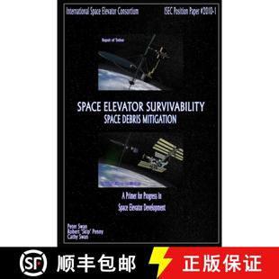 Space Elevator Survivability Mitigation 4周达 Debris 9781329093928