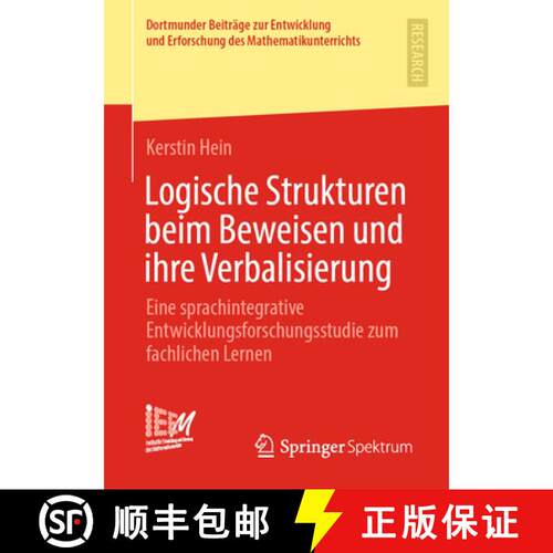 【3-4周达】Logische Strukturen beim Beweisen und ihre Verbalisierung : Eine sprachintegrative Entwick... [9783658350277]