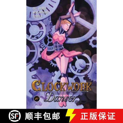 【3-4周达】Clockwork Dancer Issue #1 [9781951837082]