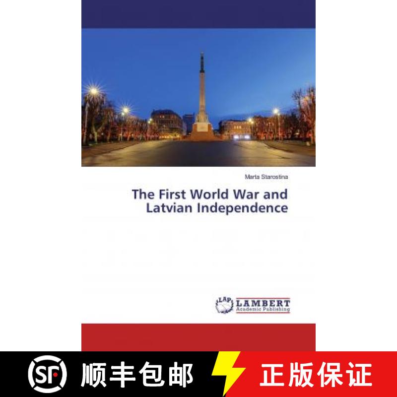 预订 The First World War and Latvian Independence [9786139998784]