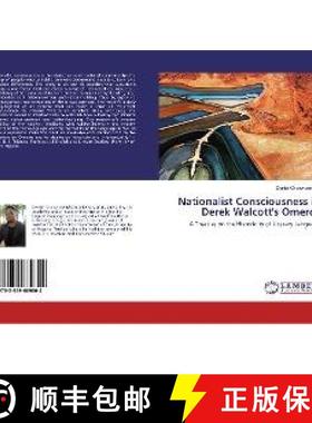 预订 Nationalist Consciousness in Derek Walcott's Omeros [9783659669804]