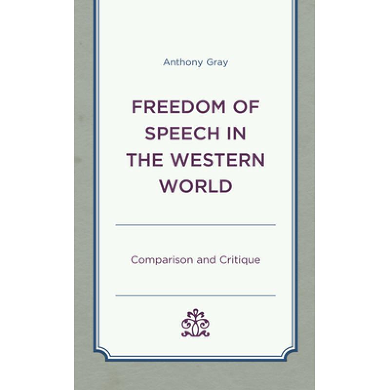 预订 freedom of speech in the western wor. [9781498581981]