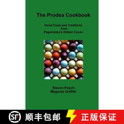【3-4周达】Prodea Cookbook: Good Food and Traditions  from  Paganistan's Oldest Coven [9781312008458]