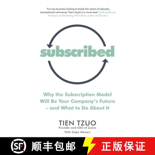 【3-4周达】Subscribed : Why the Subscription Model Will Be Your Companys Futureand What to Do Abo... [9780241363669]
