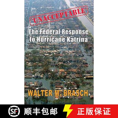 【3-4周达】'Unacceptable': The Federal Government's Response to Hurricane Katrina [9781419618390]