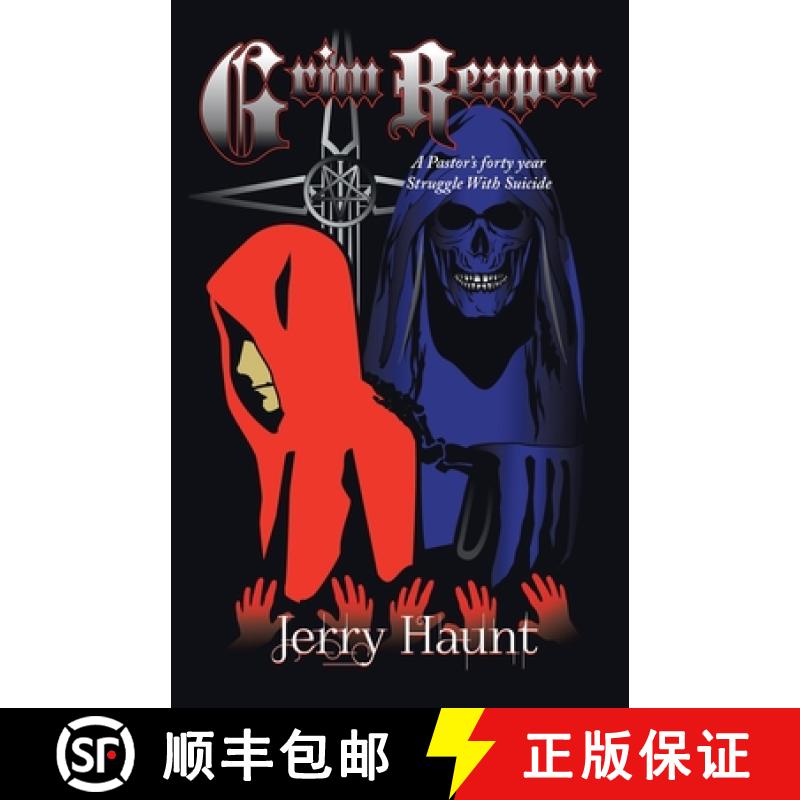 【3-4周达】Grim Reaper: A Pastor's forty year Struggle With Suicide [9798765258651]