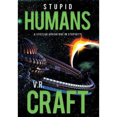 【4周达】Stupid Humans [9781633732957]