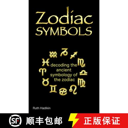 【3-4周达】Zodiac Symbols: decoding the ancient symbology of the Zodiac [9780995559363]