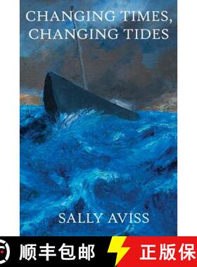 【3-4周达】Changing Times, Changing Tides [9780993158704]