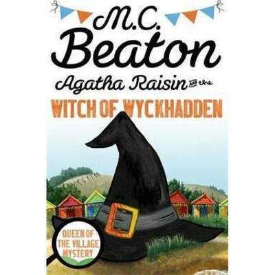 【4周达】Agatha Raisin and the Witch of Wyckhadden [9781472121332]