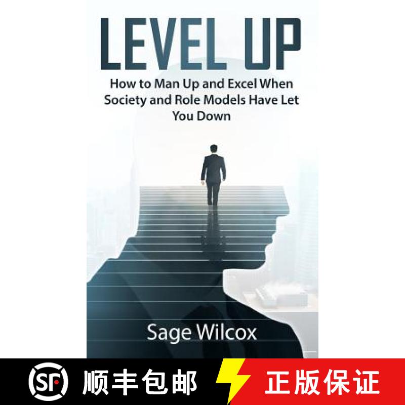 【3-4周达】Level Up: How to Man Up and Excel When Society and Role Models Have Let You Down [9781945290244]