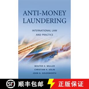 【3-4周达】精装 Anti-Money Laundering - International Law And Practice [Wiley金融] [9780470033197]