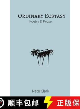 【3-4周达】Ordinary Ecstasy: Poetry & Prose [9780578972794]