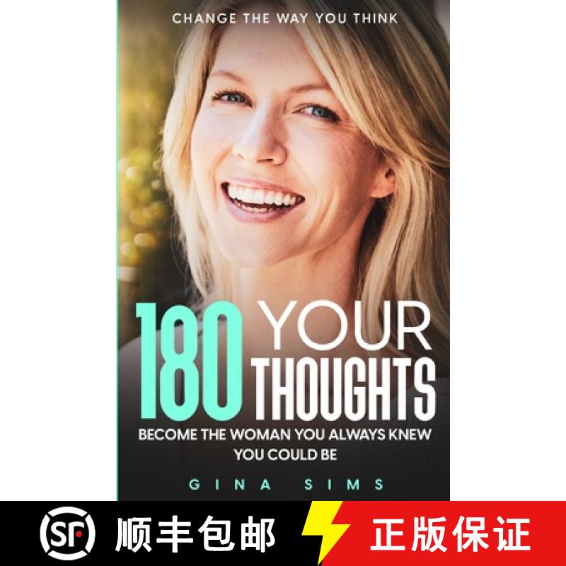 【3-4周达】Change The Way You Think: 180 Your Thoughts - Become The Woman You Always Knew You Could Be [9781804280744]