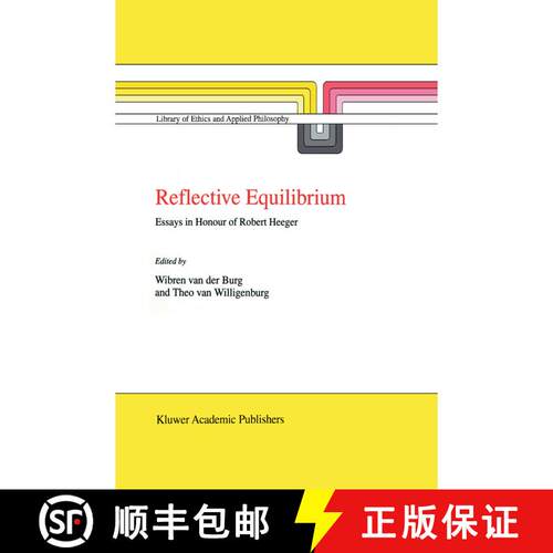 【3-4周达】精装 Reflective Equilibrium : Essays in Honour of Robert Heeger [9780792350668]