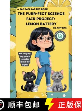 【3-4周达】精装 The Purr-Fect Science Fair Project: Lemon Battery: Lemon Battery [9781968687038]