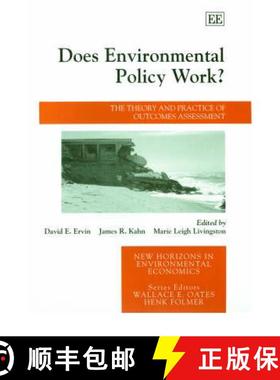 【3-4周达】Does Environmental Policy Work?: The Theory and Practice of Outcomes Assessment: The Theor... [9781840641707]