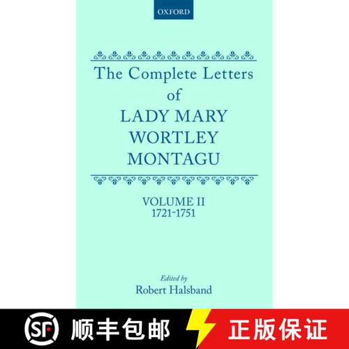 【3-4周达】精装 The Complete Letters of Lady Mary Wortley Montagu: Volume II: 1721-1751 [9780198114550]
