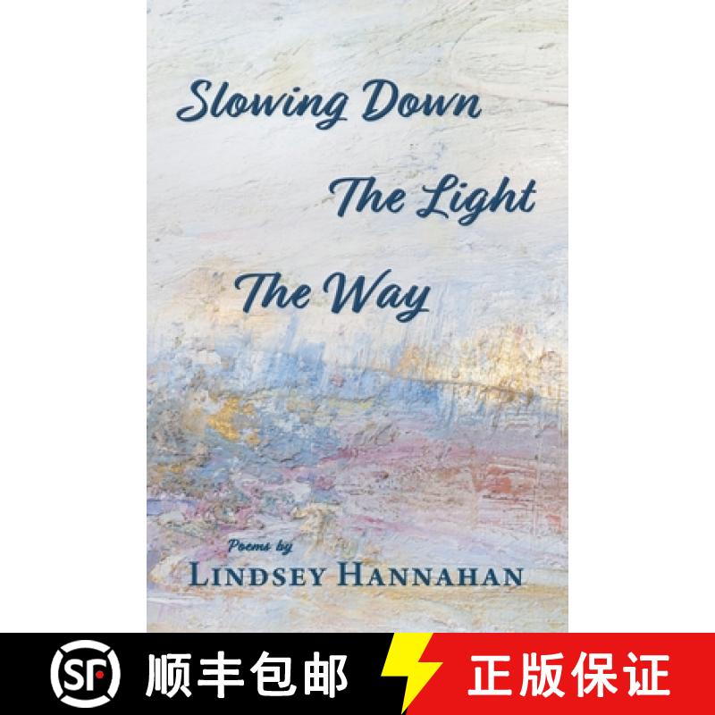 【3-4周达】Slowing Down The Light The Way [9780942544077]