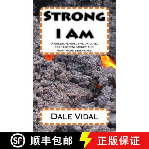 【3-4周达】Strong I Am: A unique perspective on Love, Self Esteem, Money and many more essentials. [9780997382501]