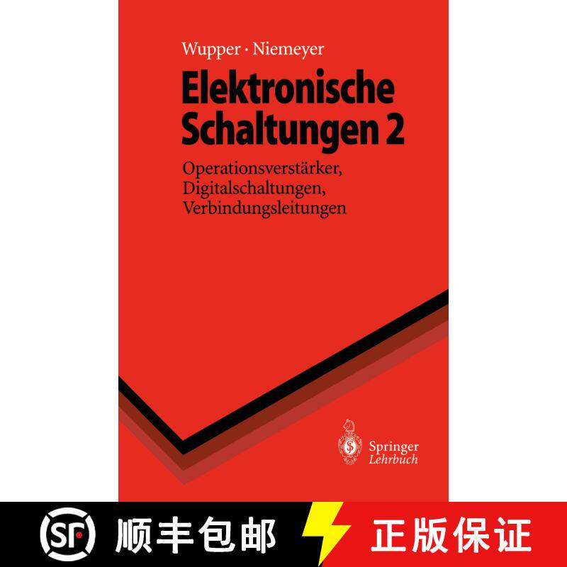 【3-4周达】精装 Elektronische Schaltungen 2 : Operationsverstärker, Digitalschaltungen, Verbindungsl... [9783540607458]