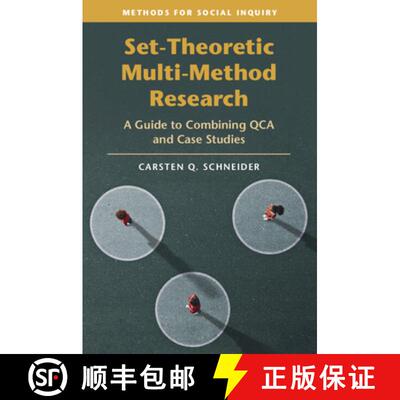 【3-4周达】Set-Theoretic Multi-Method Research: A Guide to Combining QCA and Case Studies [9781009307192]
