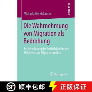 Politikfelder 4周达 von Wahrnehmung als der Innere Verzahnung Die Zur Bedrohung 9783658080723 Sich... Migration