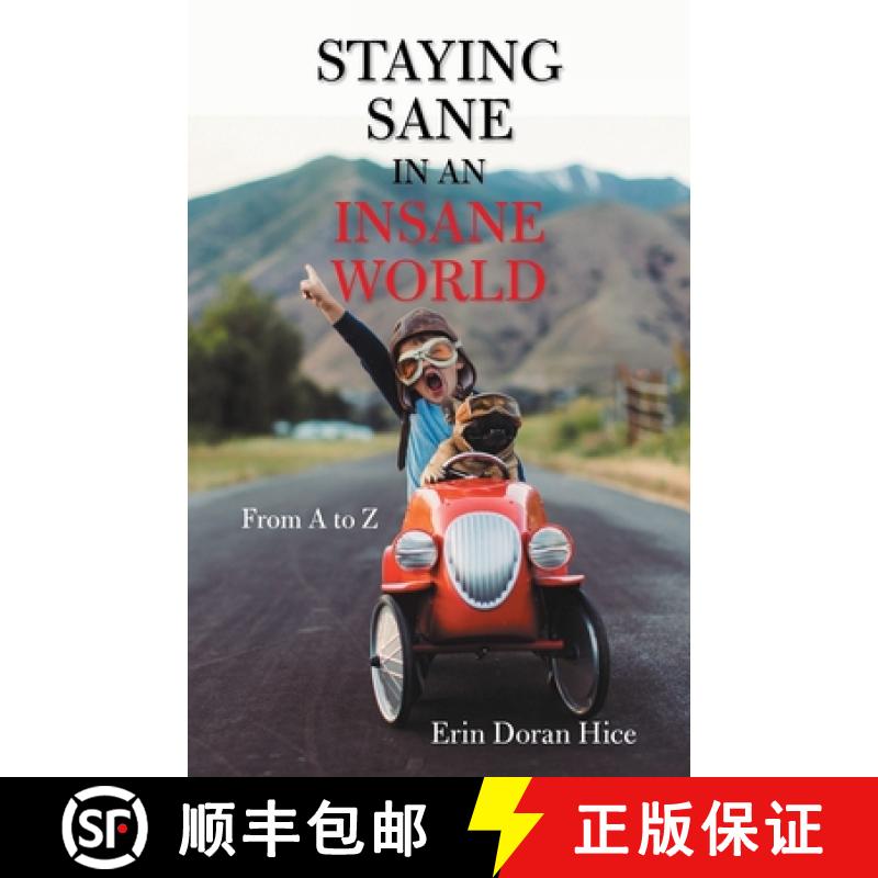 【2-3周达】Staying Sane in an Insane World: From a to Z [9798765227541]