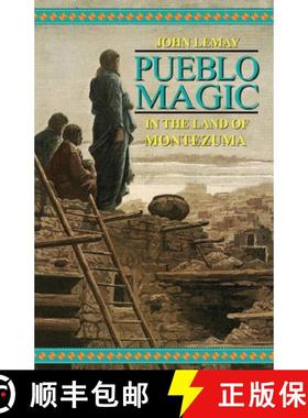 【3-4周达】Pueblo Magic: In the Land of Montezuma [9781953221148]