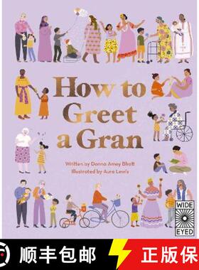【3-4周达】How to Greet a Gran [9780711261068]