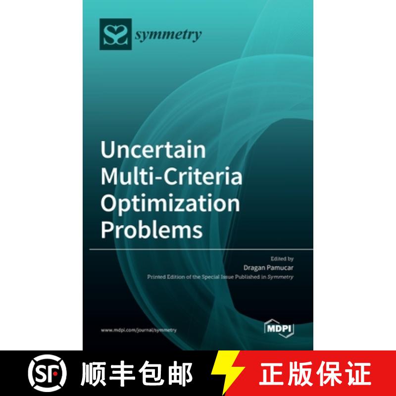 【2-3周达】Uncertain Multi-Criteria Optimization Problems [9783036515748]