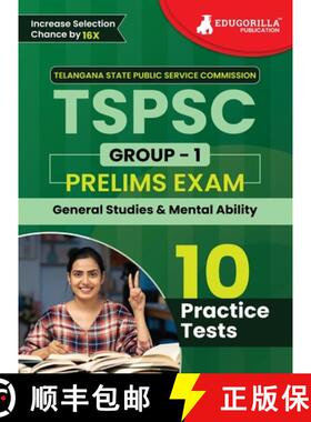 【3-4周达】TSPSC Group 1 : Prelims Exam 2023 - General Studies and Mental Ability | Telangana State P... [9789355567833]
