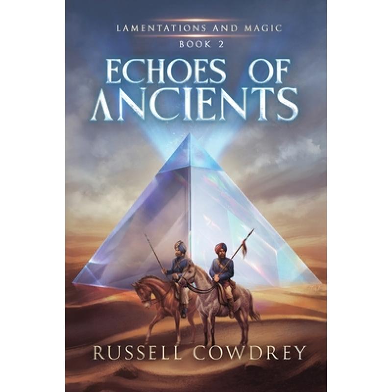 【4周达】Echoes of Ancients: Lamentations and Magic Book 2 [9781960300041]