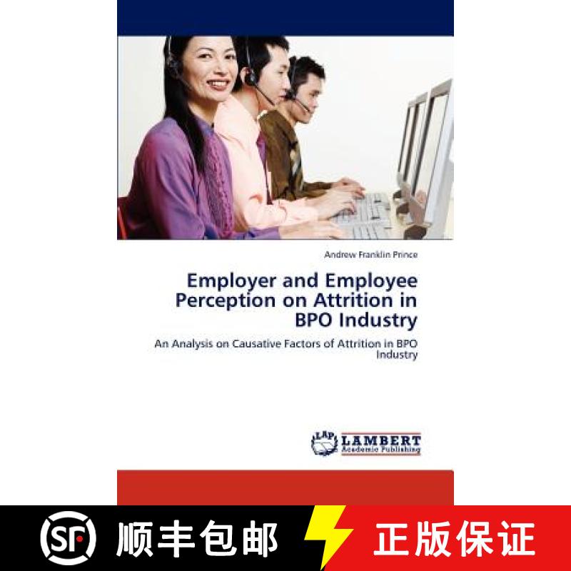 预订 Employer and Employee Perception on Attrition in Bpo Industry [9783846554890]
