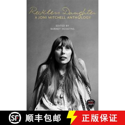 【3-4周达】Reckless Daughter: A Joni Mitchell Anthology [9781472123527]