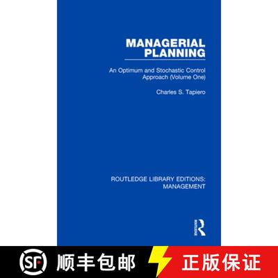 【3-4周达】Managerial Planning: An Optimum and Stochastic Control Approach (Volume 1) [9780815365839]
