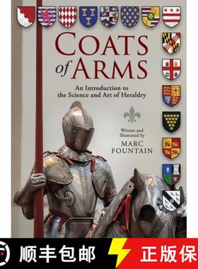 预订 Coats of Arms: An Introduction to The Science and Art of Heraldry [9781615996964]