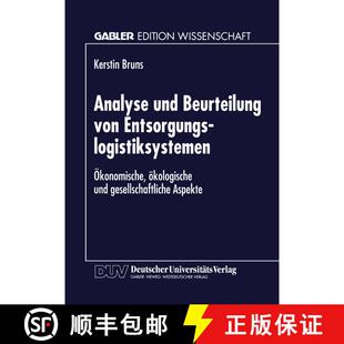 【3-4周达】Analyse Und Beurteilung Von Entsorgungslogistiksystemen: OEkonomische, OEkologische Und Ge... [9783824465309]