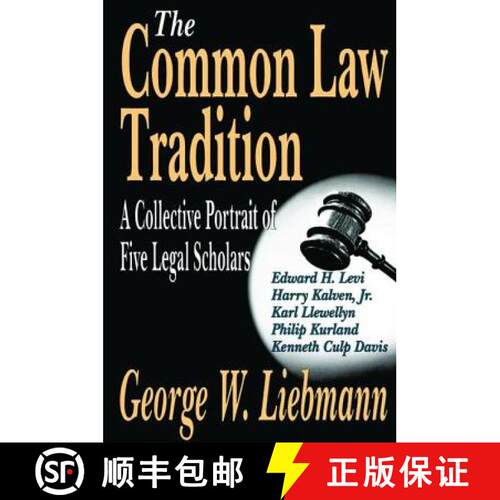 【3-4周达】精装 The Common Law Tradition: A Collective Portrait of Five Legal Scholars [9781138534797]