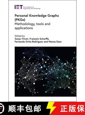 预订 Personal Knowledge Graphs (Pkgs): Methodology, Tools and Applications [9781839537011]