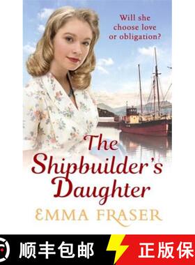 【3-4周达】The Shipbuilder's Daughter: A Beautifully Written, Satisfying and Touching Saga Novel [9780751566086]