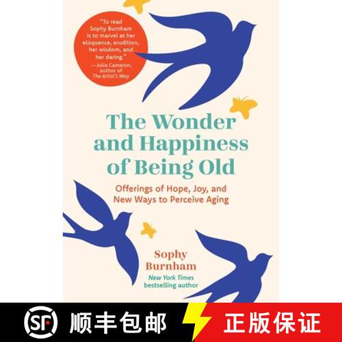 【3-4周达】精装 The Wonder and Happiness of Being Old : Offerings of Hope, Joy, and New Ways to Perce... [9798881600105]