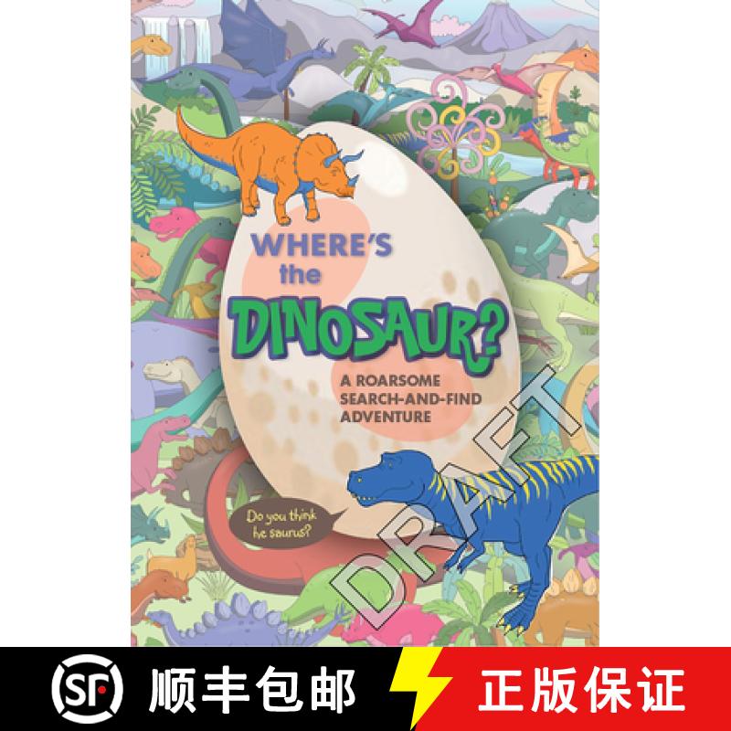 【3-4周达】Where's the Dinosaur? : A roarsome search-and-find adventure [9781529106985]