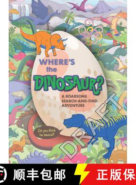 【3-4周达】Where's the Dinosaur? : A roarsome search-and-find adventure [9781529106985]