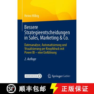 【3-4周达】Bessere Strategieentscheidungen in Sales, Marketing & Co.: Datenanalyse, Automatisierung u... [9783658446819]