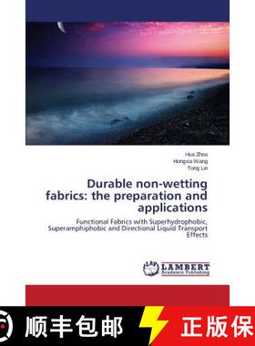 预订 Durable non-wetting fabrics: the preparation and applications [9783659664809]