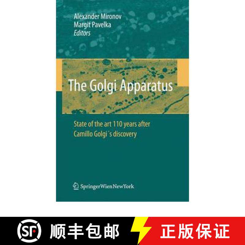 【3-4周达】The Golgi Apparatus : State of the art 110 years after Camillo Golgi's discovery [9783211999172]