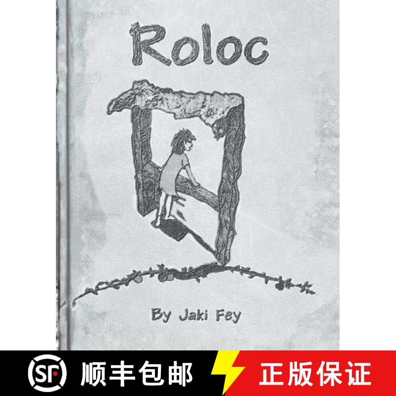 【3-4周达】Roloc (a modern fairytale) [9781938282355]