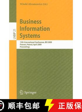 【3-4周达】Business Information Systems : 12th International Conference, BIS 2009, Poznan, Poland, Ap... [9783642011894]